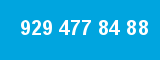929 477 84 88